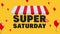 Super saturday sale