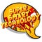 Super Smart Technology - Comic book style words.