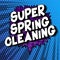 Super Spring Cleaning - Comic book style words.