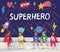 Superhero Kids Imagination Power Helper Concept