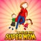 Supermom with kids in Happy Mother\'s Day card