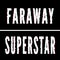 Superstar Faraway slogan, Holographic and glitch typography, tee shirt graphic, printed design