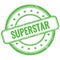 SUPERSTAR text on green grungy round rubber stamp