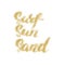 Surf Sun Sand - hand made modern calligraphy with the golden sandy texture.