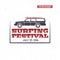 Surfing festival label. Vintage surfing badge and design elements. Retro surf car and typography elements with surfboard