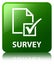 Survey green square button