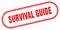 Survival guide stamp. rounded grunge textured sign. Label