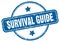 survival guide stamp. survival guide round vintage grunge label.