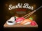 Sushi bar poster. Realistic sushi, japanese traditional food, boiled rice and fresh fish, nori seaweed, salmon and tuna