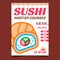 Sushi Master Courses Promotional Poster Vector