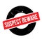 Suspect Beware rubber stamp