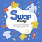 Swap party template. Eco friendly party
