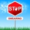 Swearing Stop Shows Warning Sign And Danger