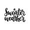 Sweater Weather, hand lettering on white background. Vector illustration for Thanksgiving invitation, greeting card.