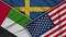 Sweden United States of America United Arab Emirates Flags Together Fabric Texture Illustration