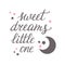 Sweet dreams little one