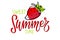 Sweet summertime lettering with strawberry. Inspirational quote about summer. Modern calligraphy phrase with hand drawn