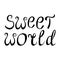 Sweet world black inscription with curls