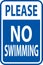 Swimming Prohibited Sign, Please No Swimming