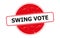 Swing vote stamp on white