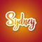 Sydney - hand drawn lettering phrase.