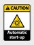 symbol Caution automatic start-up sign on transparent background