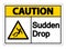 symbol Caution Sudden Drop Symbol Sign On White Background,Vector Illustration