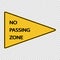 symbol No passing zone sign on transparent background