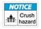 symbol notice crush hazard sign on white background