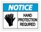 symbol Notice Hand Protection Required Wall Sign on white background