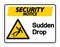 symbol Security notice Sudden Drop Symbol Sign On White Background,Vector Illustration