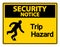 symbol Security notice Trip Hazard Symbol Sign on white background,Vector illustration