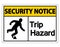 symbol Security notice Trip Hazard Symbol Sign on white background,Vector illustration