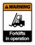 symbol Warning forklifts in operation Sign on white background