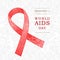 Symbol of World AIDS Day, December 1, Red ribbon.