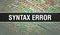 Syntax error text written on Programming code abstract technology background of software developer and Computer script. Syntax