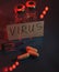 Syringe, vaccine,pills and paper with an inscription Virus.