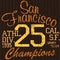T-shirt Printing design, typography graphics Summer vector illustration Badge Applique Label San Francisco sport sign