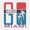 T-shirt with surf theme. Summer theme. Miami. Go Surf.