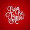 T-shirt vintage lettering - born to be alive
