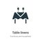 Table linens vector icon on white background. Flat vector table linens icon symbol sign from modern furniture and household