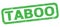 TABOO text written on green rectangle stamp