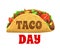 Taco day, national Mexican celebration holiday