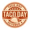 Taco Day, October 4