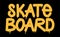 Tag inscription Skateboard Graffiti lettering