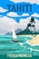 Tahiti travel poster resort. French Polynesia paradise resort,