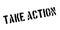 Take action rubber stamp