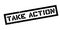 Take action rubber stamp