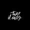 Take it easy. Hand drawn lettering. Vector typography design. Handwritten inscription.