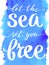 Take me to the sea, hand whritten lettering